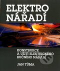 Kniha: Elektronářadí (Jan Tůma). Columbus, 2003 Kniha: Elektronářadí (Jan Tůma). Columbus, 2003