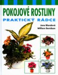 Kniha: Pokojové rostliny (Jane Blandová a William Davidson). Columbus, 2004 Kniha: Pokojové rostliny (Jane Blandová a William Davidson). Columbus, 2004