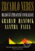 Kniha: Zrcadlo nebes (Graham Hancock). Columbus, 2003 Kniha: Zrcadlo nebes (Graham Hancock). Columbus, 2003