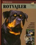 Kniha: Rotvajler (Wilhelm Jonas). Fortuna Print, 2007 Kniha: Rotvajler (Wilhelm Jonas). Fortuna Print, 2007
