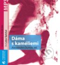 Audiokniha: Dáma s kaméliemi (Alexandre Dumas). Tympanum, 2007 Audiokniha: Dáma s kaméliemi (Alexandre Dumas). Tympanum, 2007