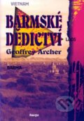 Kniha: Barmské dědictví (Geoffrey Archer). Fuego, 2007 Kniha: Barmské dědictví (Geoffrey Archer). Fuego, 2007