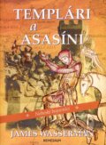Kniha: Templári a Asasíni (James Wasserman), 2007 Kniha: Templári a Asasíni (James Wasserman), 2007