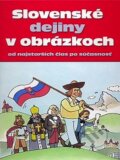 Kniha: Slovenské dejiny v obrázkoch (Ottovo nakladatelství). Ottovo nakladatelství, 2007 Kniha: Slovenské dejiny v obrázkoch (Ottovo nakladatelství). Ottovo nakladatelství, 2007