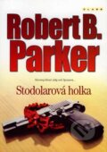 Kniha: Stodolarová holka (Robert B. Parker). BB/art, 2007 Kniha: Stodolarová holka (Robert B. Parker). BB/art, 2007