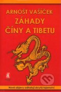 Kniha: Záhady Číny a Tibetu (Arnošt Vašíček). Mystery Film, 2007 Kniha: Záhady Číny a Tibetu (Arnošt Vašíček). Mystery Film, 2007