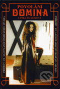 Kniha: Povolání DOMINA (Lenka Blažejová). Ottovo nakladatelství, 1997 Kniha: Povolání DOMINA (Lenka Blažejová). Ottovo nakladatelství, 1997