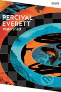 Kniha: Watershed (Percival Everett). Picador, 2025 Kniha: Watershed (Percival Everett). Picador, 2025