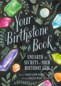 Kniha: Your Birthstone Book (Sarah Glenn Marsh). Running Press Kids, 2022 Kniha: Your Birthstone Book (Sarah Glenn Marsh). Running Press Kids, 2022