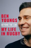 Kniha: Beyond the Line (Ben Youngs). Pan Books, 2026 Kniha: Beyond the Line (Ben Youngs). Pan Books, 2026