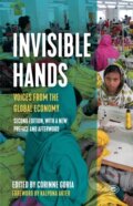 Kniha: Invisible Hands (Corinne Goria). Haymarket Books, 2023 Kniha: Invisible Hands (Corinne Goria). Haymarket Books, 2023