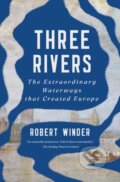 Kniha: Three Rivers (Robert Winder). , 2026 Kniha: Three Rivers (Robert Winder). , 2026