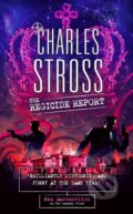 Kniha: The Regicide Report (Charles Stross). Orbit, 2026 Kniha: The Regicide Report (Charles Stross). Orbit, 2026