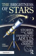 Kniha: The Brightness of Stars (Lisa Cherry). Routledge, 2022 Kniha: The Brightness of Stars (Lisa Cherry). Routledge, 2022