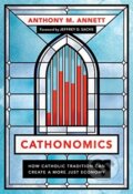 Kniha: Cathonomics (Anthony M. Annett). Georgetown University, 2022 Kniha: Cathonomics (Anthony M. Annett). Georgetown University, 2022