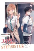 Kniha: Days with My Stepsister, Vol. 4 (light novel) (Eriko Sugita, Hiten Hiten a Ghost Mikawa). Yen Press, 2024 Kniha: Days with My Stepsister, Vol. 4 (light novel) (Eriko Sugita, Hiten Hiten a Ghost Mikawa). Yen Press, 2024