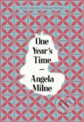 Kniha: One Year’s Time (Angela Milne). British Library, 2023 Kniha: One Year’s Time (Angela Milne). British Library, 2023