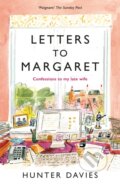 Kniha: Letters to Margaret (Hunter Davies). Apollo, 2025 Kniha: Letters to Margaret (Hunter Davies). Apollo, 2025