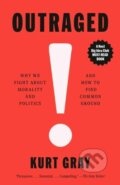 Kniha: Outraged (Kurt Gray). Vintage Books, 2026 Kniha: Outraged (Kurt Gray). Vintage Books, 2026