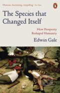 Kniha: The Species That Changed Itself (Edwin Gale). Penguin Books, 2022 Kniha: The Species That Changed Itself (Edwin Gale). Penguin Books, 2022