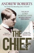 Kniha: The Chief (Andrew Roberts). Simon & Schuster, 2023 Kniha: The Chief (Andrew Roberts). Simon & Schuster, 2023