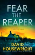 Kniha: Fear the Reaper (David Housewright). Minotaur Books, 2026 Kniha: Fear the Reaper (David Housewright). Minotaur Books, 2026
