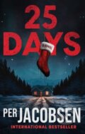 Kniha: 25 Days (Per Jacobsen). Simon & Schuster, 2025 Kniha: 25 Days (Per Jacobsen). Simon & Schuster, 2025