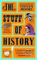 Kniha: The Stuff of History (Steven Moore). Bonnier Books, 2026 Kniha: The Stuff of History (Steven Moore). Bonnier Books, 2026