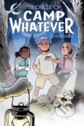 Kniha: Secrets of Camp Whatever Vol. 1 (Chris Grine). Oni Press, 2021 Kniha: Secrets of Camp Whatever Vol. 1 (Chris Grine). Oni Press, 2021