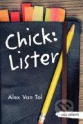 Kniha: Chick: Lister (Alex Van Tol). , 2020 Kniha: Chick: Lister (Alex Van Tol). , 2020