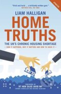 Kniha: Home Truths (Liam Halligan). Biteback, 2021 Kniha: Home Truths (Liam Halligan). Biteback, 2021