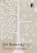 Kniha: Druhé vědomí (Jiří Beňovský). Filosofia, 2026 Kniha: Druhé vědomí (Jiří Beňovský). Filosofia, 2026