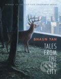 Kniha: Tales from the Inner City (Shaun Tan). , 2022 Kniha: Tales from the Inner City (Shaun Tan). , 2022