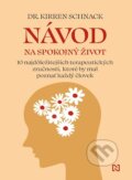 Kniha: Návod na spokojný život (Kirren Schnack). N Press, 2026 Kniha: Návod na spokojný život (Kirren Schnack). N Press, 2026
