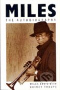 Kniha: Miles (Miles Davis a Quincy Troupe). Picador, 1990 Kniha: Miles (Miles Davis a Quincy Troupe). Picador, 1990