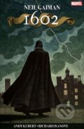 Kniha: 1602 (Neil Gaiman). Panini Books, 2004 Kniha: 1602 (Neil Gaiman). Panini Books, 2004