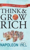 Kniha: Think and Grow Rich (Napoleon Hill). , 2018 Kniha: Think and Grow Rich (Napoleon Hill). , 2018