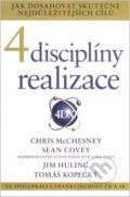 Kniha: 4 disciplíny realizace (Sean Covey, Chris McChesney a Jim Huling). FC Czech, 2026 Kniha: 4 disciplíny realizace (Sean Covey, Chris McChesney a Jim Huling). FC Czech, 2026