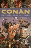 Kniha: Conan 21: Dlouhá krvavá stopa (Cullen Bunn a Robert E. Howard). Comics centrum, 2026 Kniha: Conan 21: Dlouhá krvavá stopa (Cullen Bunn a Robert E. Howard). Comics centrum, 2026