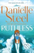 Kniha: Ruthless (Danielle Steel). Pan Macmillan, 2026 Kniha: Ruthless (Danielle Steel). Pan Macmillan, 2026
