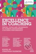 Kniha: Excellence in Coaching (Association for Coaching a Jonathan Passmore). Kogan Page, 2021 Kniha: Excellence in Coaching (Association for Coaching a Jonathan Passmore). Kogan Page, 2021