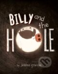 Kniha: Billy and the Hole (Jessica Goecke). Flamingo, 2026 Kniha: Billy and the Hole (Jessica Goecke). Flamingo, 2026