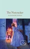 Kniha: The Nutcracker (Alexandre Dumas). Pan Macmillan, 2026 Kniha: The Nutcracker (Alexandre Dumas). Pan Macmillan, 2026