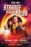 Kniha: Star Trek: Strange New Worlds: Ring of Fire (David Mack). Simon & Schuster, 2026 Kniha: Star Trek: Strange New Worlds: Ring of Fire (David Mack). Simon & Schuster, 2026