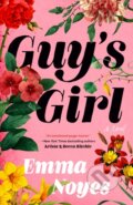Kniha: Guy's Girl (Emma Noyes). Berkley Books, 2023 Kniha: Guy's Girl (Emma Noyes). Berkley Books, 2023