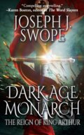 Kniha: Dark Age Monarch (Joseph J Swope). , 2022 Kniha: Dark Age Monarch (Joseph J Swope). , 2022