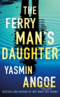 Kniha: The Ferryman's Daughter (Yasmin Angoe). Thomas & Mercer, 2026 Kniha: The Ferryman's Daughter (Yasmin Angoe). Thomas & Mercer, 2026