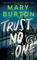Kniha: Trust No One (Mary Burton). , 2026 Kniha: Trust No One (Mary Burton). , 2026