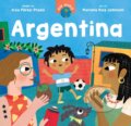 Kniha: Our World: Argentina (Aixa Pérez-Prado). Barefoot, 2023 Kniha: Our World: Argentina (Aixa Pérez-Prado). Barefoot, 2023