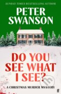 Kniha: Do You See What I See? (Peter Swanson). Faber and Faber, 2026 Kniha: Do You See What I See? (Peter Swanson). Faber and Faber, 2026